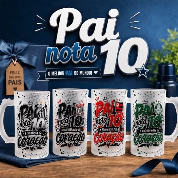 Arte Canecas de Chopp Pai nota 10