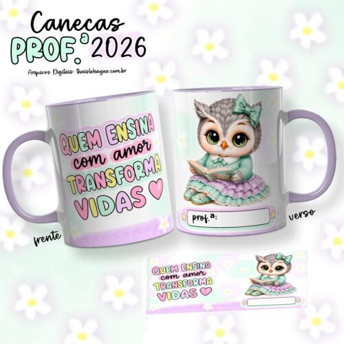 Arte Canecas Corujinhas Professoras 2026 - Sublimação