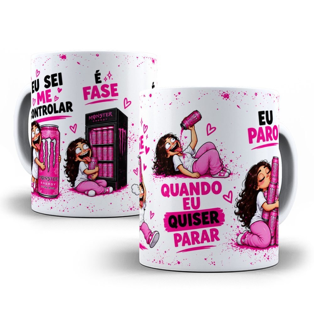 ARTE CANECA EU SEI ME CONTROLAR QUANDO EU QUISER EU PARO